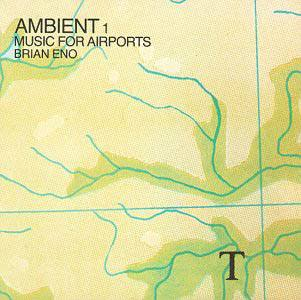 Ambient 1 / Music for Airports
