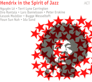 Hendrix in the Spirit of Jazz