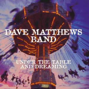 Under The Table And Dreaming
